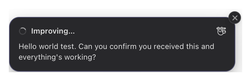 The floating pill showing an improved prompt as it streams in